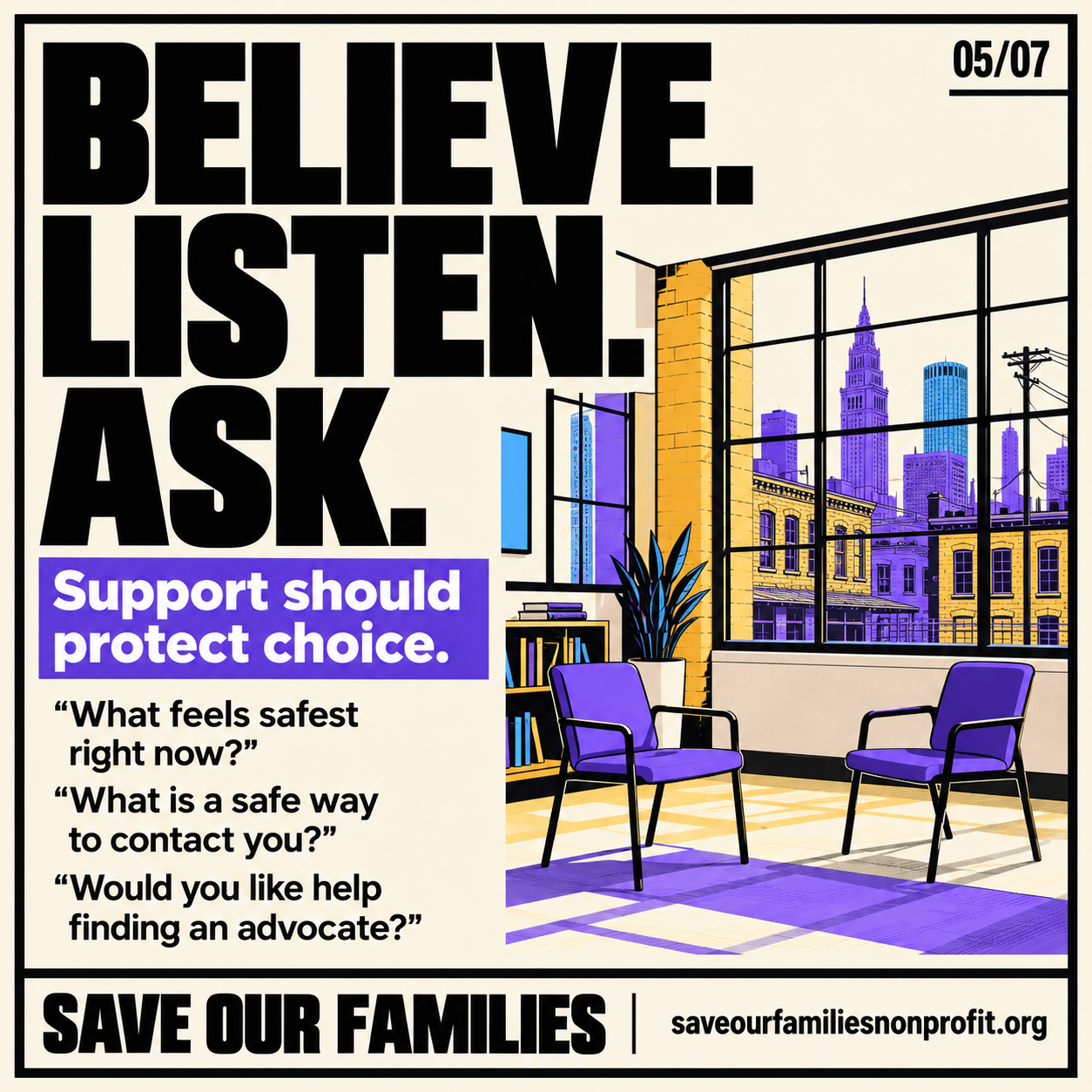 Two empty purple chairs in a community room overlooking a city skyline. Text encourages respecting survivors’ choices and asking, “What feels safest right now?” “What is a safe way to contact you?” and “Would you like help finding an advocate?”
